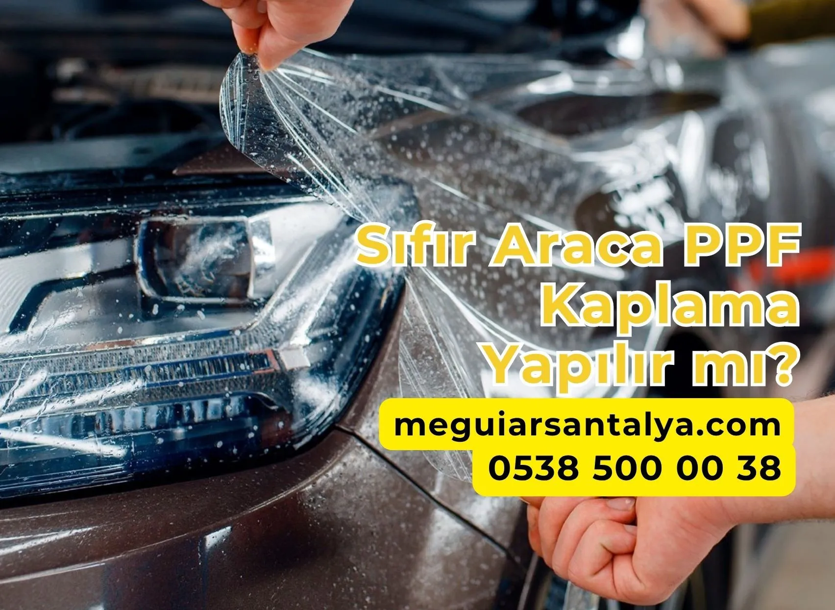 Sıfır Araca PPF Kaplama Yapılır Mı?